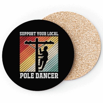 Discover Retro Lineman Support Your Local Pole Dancer Coasters