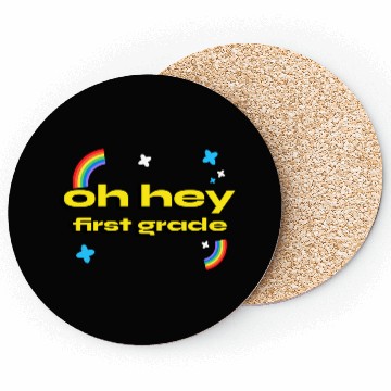 Discover oh hey first grade Teacher Student cute Coasters