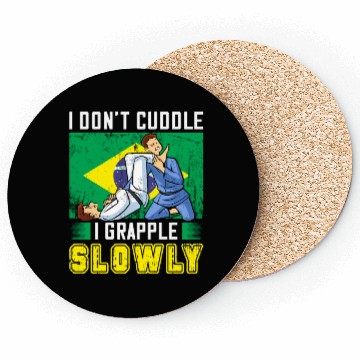Discover Brazilian Jiu Jitsu Sarcastic Quote MMA BJJ Coasters