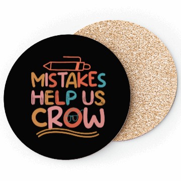 Discover mistakes help us crow Back To School Coasters