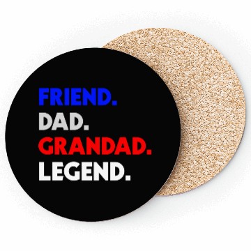 Discover FRIEND DAD GRANDAD LEGEND Coasters