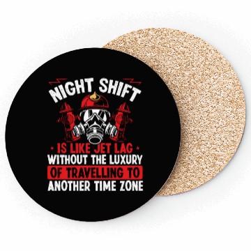 Discover Fire Hose Fire Masn Night Shift Firefighter Coasters