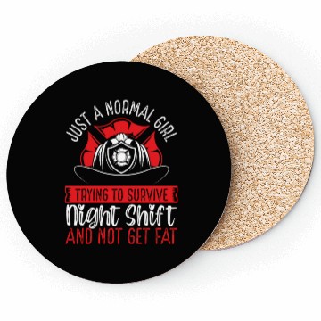 Discover Night Shift Firefighter Normal Girl Volunteer Coasters