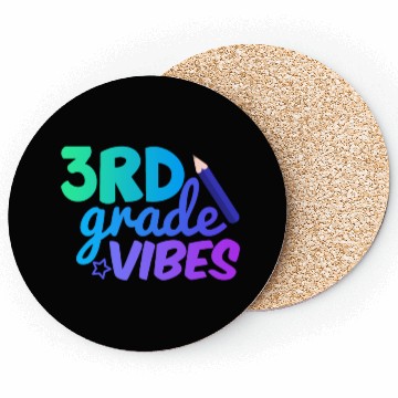 Discover Third Grade Vibes | Back To School Coasters