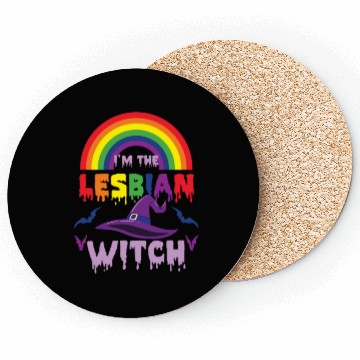 Discover I m The Lesbian Witch For Halloween Coasters
