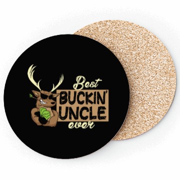 Discover Best Buckin Uncle Ever Deer Hunter Coasters