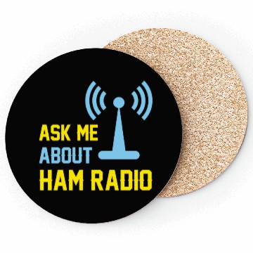 Discover Ask me about ham radio Coasters