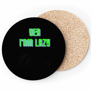 Discover i'm not lazy non removable green Coasters