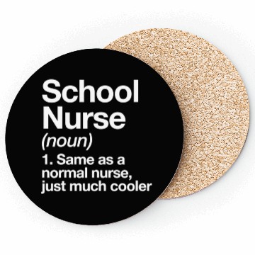 Discover School Nurse Definition Funny Back To School First Coasters