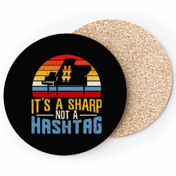 Discover It's A Sharp Not A Hashtag Piano Musician Coasters