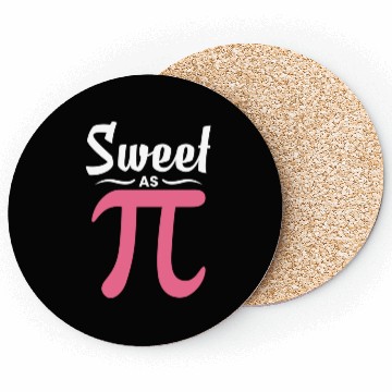 Discover Sweet As Pi Funny Pi Day Coasters