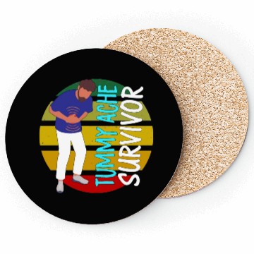 Discover Tummy Ache Survivor Coasters