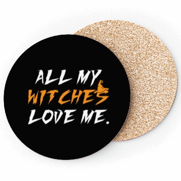Discover All My Witches Love Me Hocus Pocus Coasters