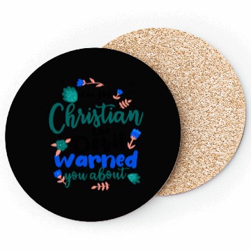 Discover Christian the Devil Warned You About Christian Coasters