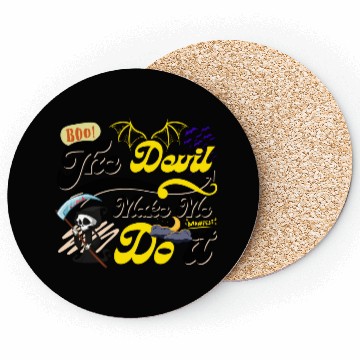 Discover Devil Make Me Do it Death toon funny Halloween. Coasters
