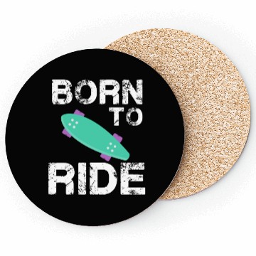 Discover born to ride skateboard skate rider Coasters