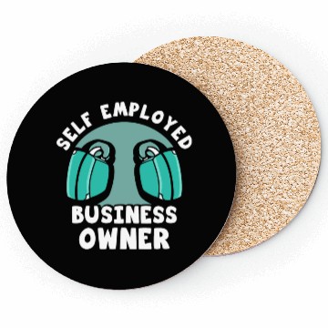 Discover Self Employed Business Owner Freelancer Work Boss Coasters