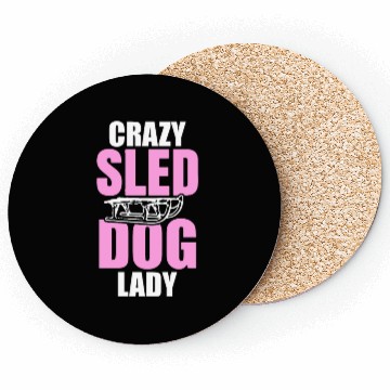 Discover Womens Crazy Sled Dog Lady Coasters