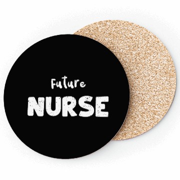 Discover Future Nurse - Nurse Coasters