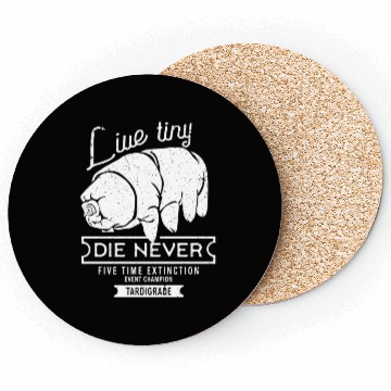Discover Live Tiny Die Never Funny Tardigrade Science Lover Coasters
