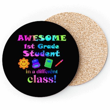 Discover Awesome First Grade Student in a Different Class Coasters