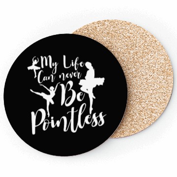 Discover Ballet Ballerina Dance Dancer Dancing Ballet Gift Coasters