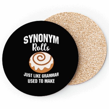 Discover Synonym Rolls Just Like Grammar Used to Make Coasters