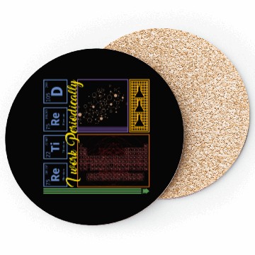 Discover Chemistry Coasters, I Work Periodically Retired Nerd