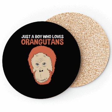 Discover Just A Boy Who Loves Orangutans Monkey Lover Coasters