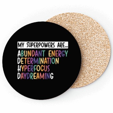 Discover My Superpowers Are ADHD Embrace Neurodiversity Coasters