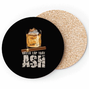 Discover Tap That Ash Cigar Whiskey Lover Coasters