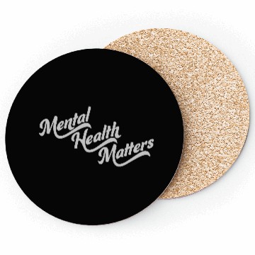 Discover mental health matters quote Coasters