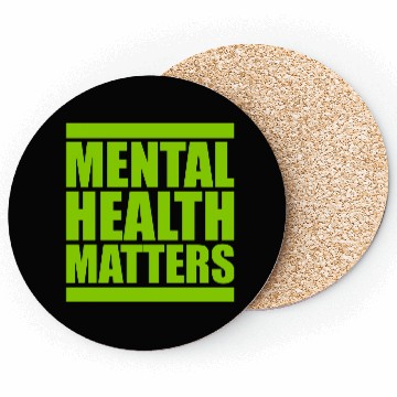 Discover mental health matters quote Coasters