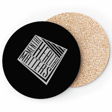 Discover mental health matters quote Coasters