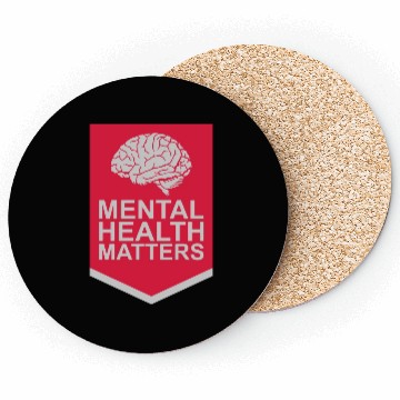 Discover mental health matters quote Coasters