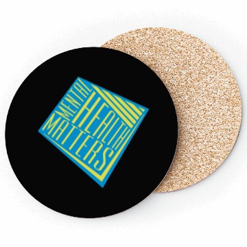 Discover mental health matters quote Coasters