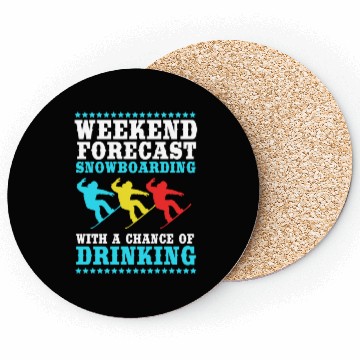 Discover Weekend Forecast Drinking Snowboarding Snowboarder Coasters