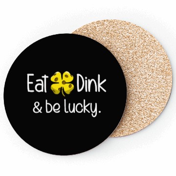 Discover Eat Dink And Be Lucky Pickleball Irish Clover Coasters