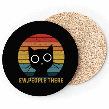 Discover Cute Cat. Ew, people There! Coasters