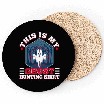 Discover This is my ghost hunting Coasters