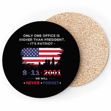Discover We will never forget the Patriot Day 911 Coasters