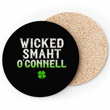 Discover Wicked Smaht O'Connell Clan Boston Irish Slang Coasters