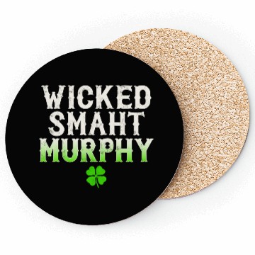 Discover Wicked Smaht Murphy Clan Boston Irish Slang Coasters