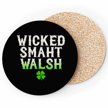 Discover Wicked Smaht Walsh Clan Boston Irish Slang Coasters