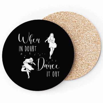 Discover Latin Dancing Salsa When In Doubt Dance It Out Coasters