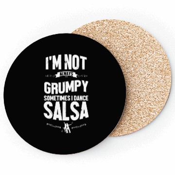 Discover Im Not Always Grumpy Ballroom Dancer Funny Salsa Coasters