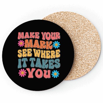 Discover Make Your Mark Dot Day See Where It Takes You Coasters