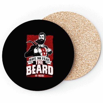 Discover Have No Fear The Beard Is Here Funny Beard Lover Coasters