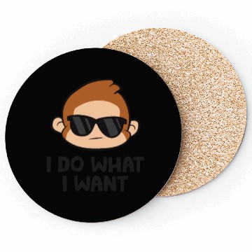 Discover Cute Monkey Ape I Do What I Want Coasters