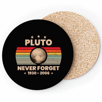 Discover Pluto Never Forget 1930 - 2006 Coasters